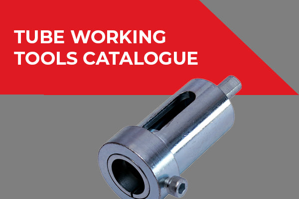 Tube Working Tools Catalogue